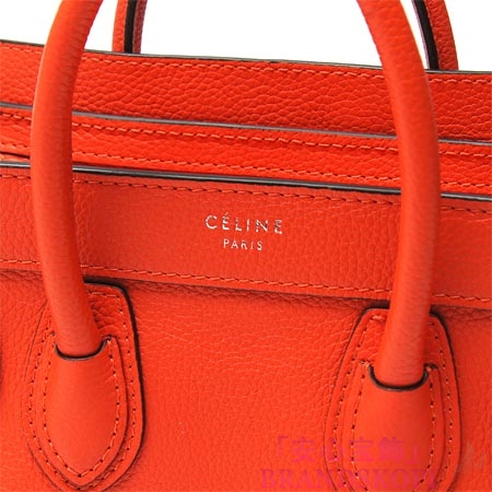セリーヌ/CELINE/ レザーハンドバッグ（２ＷＡＹ仕様）/LUGGEGE/ラゲージ ナノショッパー /Vermillion 16824-3lug-27vl